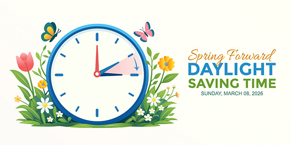 Spring Forward This Sunday as Daylight Saving Time (DST) Starts