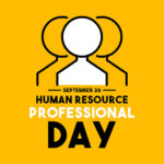 HR Professionals Day: Supporting the People Who Support Us All