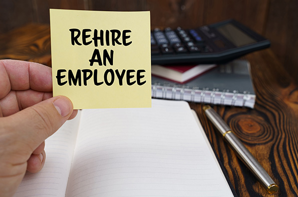 From the Experts: Rehiring a Terminated Employee? Consider These Issues First