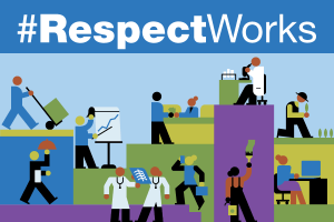 #RespectWorks