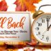 Fall Back’ Sunday as Daylight Saving Time (DST) Ends